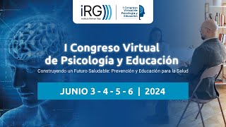 I Congreso Virtual de Psicología y Educación IRG