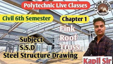 Steel Structure Drawing | Fink Roof Truss By Kapil Sir