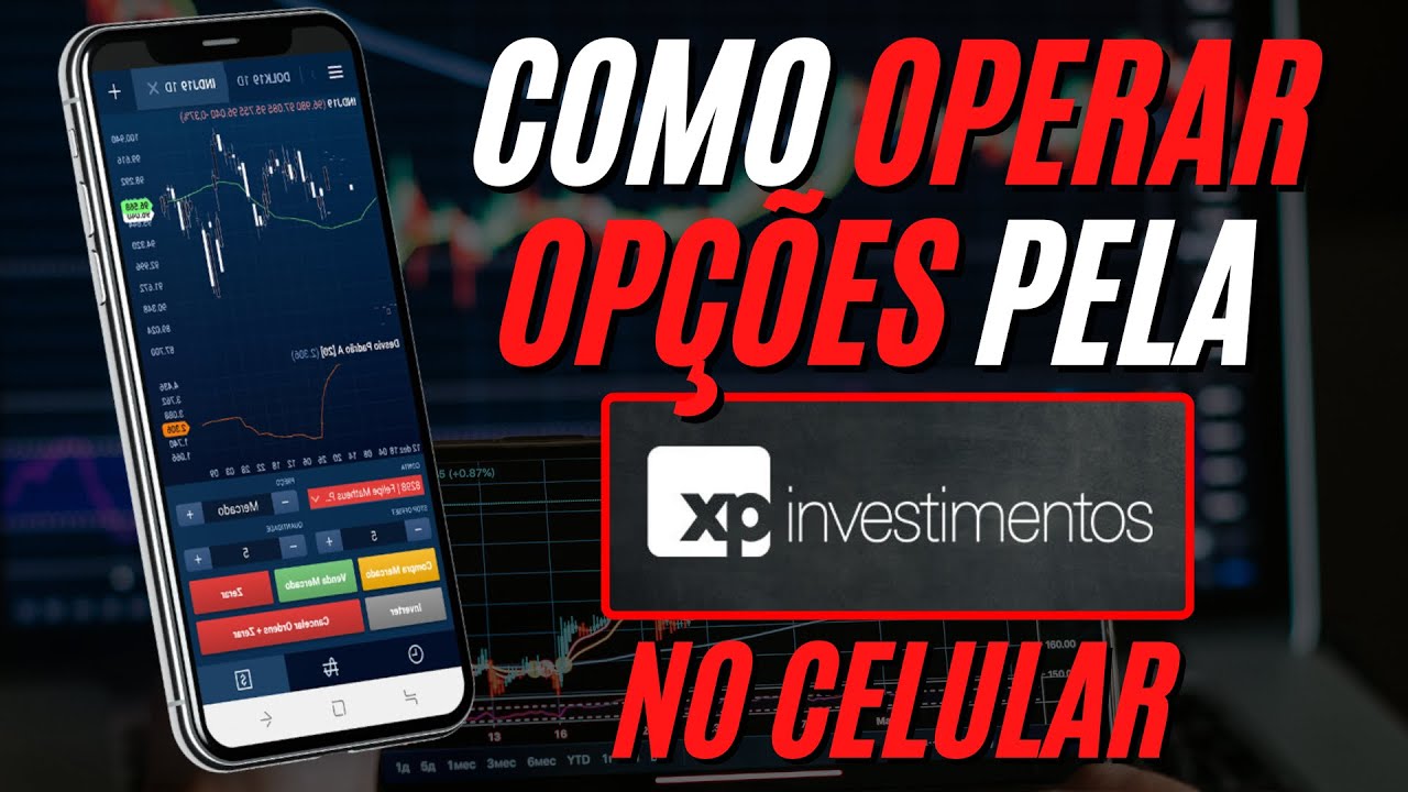 App Xp Inves Como Operar Opções Pelo App da XP Investimentos (Celular) - YouTube