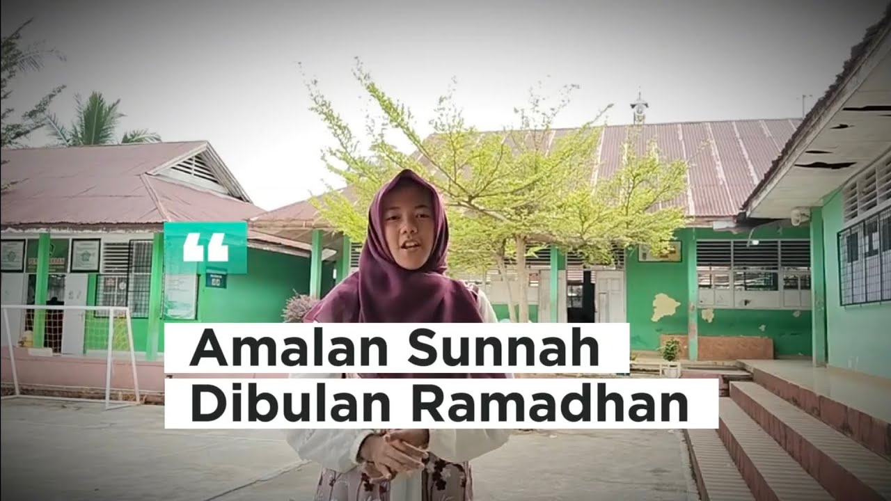 Amalan Sunnah Dibulan Ramadhan - Addina Mardhatillah