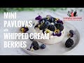 Mini Pavlovas with Whipped Cream & Berries | Everyday Gourmet S7 E30