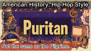 Puritan, Hip-Hop Style | American History |