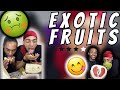 EXOTIC FRUITS FOOD REVIEW
