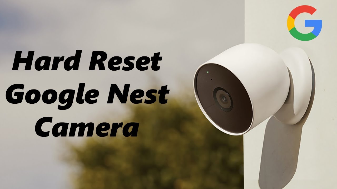 How to Factory Reset Nest Camera  