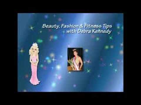 Beauty, Fashion & Fitness Tips With Debra Kennedy