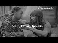 Vinny Flava _  Ipo Siku ( official Lyrics video)