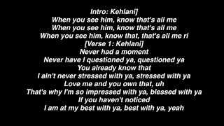 Kehlani — All me lyrics