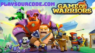 Game of Warriors Unity Source Code | Buy &amp; Reskin | Android + iOS | PlaySourceCode.com