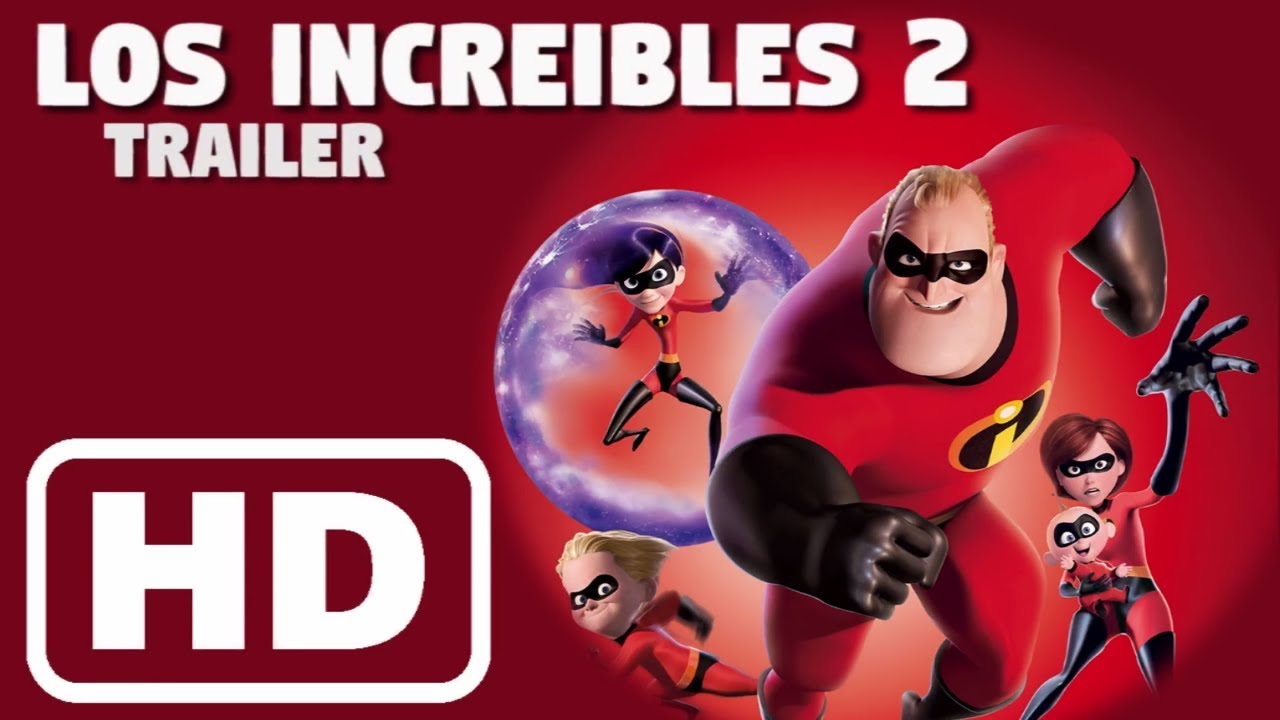 Los increíbles 2 Nuevo tráiler en español YouTube Los increíbles 2 Nuevo tráiler en español YouTube