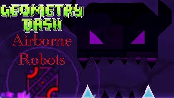 Geometry Dash Meltdown: Airborne Robot