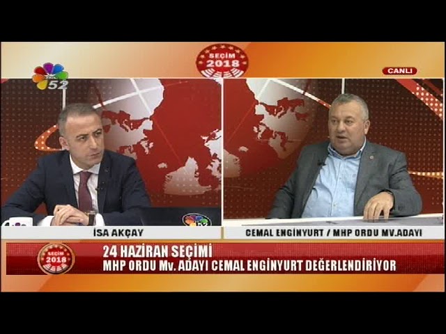 01/06/2018 SEÇİM 2018 - CEMAL ENGİNYURT / MHP ORDU MİLLETVEKİLİ ADAYI