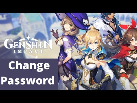 How to Change Genshin Impact Password | Mihoyo