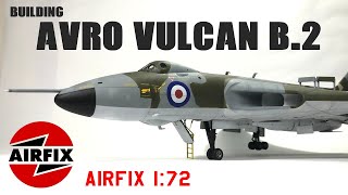 Building the Avro Vulcan B.2 aircraft model kit Airfix 1/72