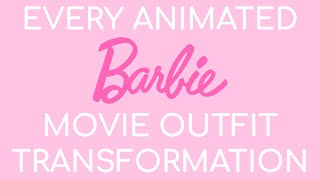 Every Animated Barbie Movie Outfit Transformation