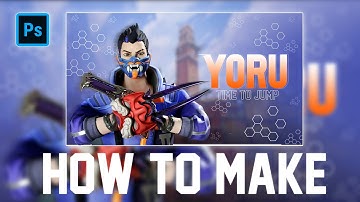 VALORANT 3D YORU THUMBNAIL | PHOTOSHOP FREE #PSD | XIL3NT