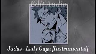 Judas - Lady Gaga | Instrumental (Audio Edit)
