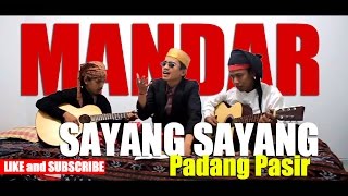 Sayang- Sayang Padang Pasir Mandar ---- Komunitas Rumah Mandar Yogyakarta