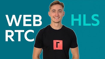 WebRTC & HLS - Event Tech Expliquée