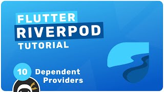 [Net Ninja] Riverpod Crash Course #10 - Dependent Providers