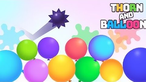 Thorn and Balloon | Mission 1 to 26