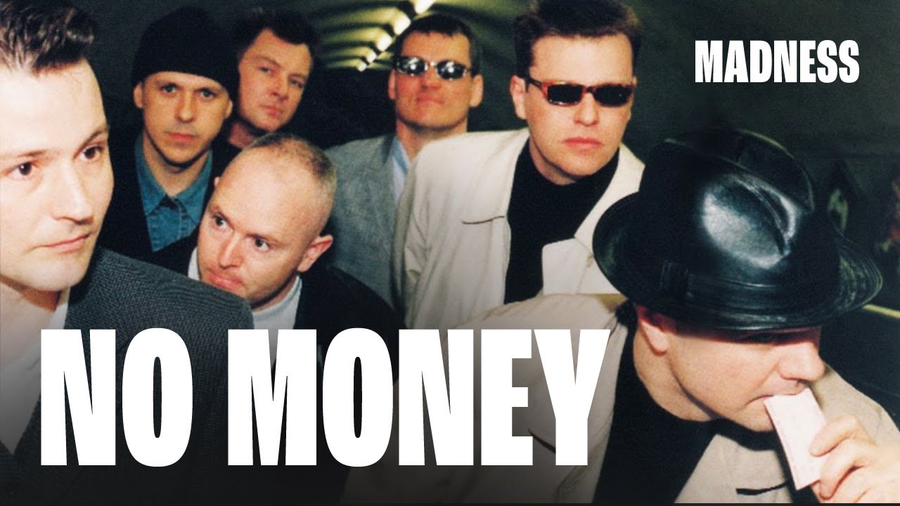 Madness - No Money (Official Audio) - YouTube