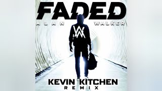 Alan Walker - Faded (Kevin Kitchen techno Bootleg)