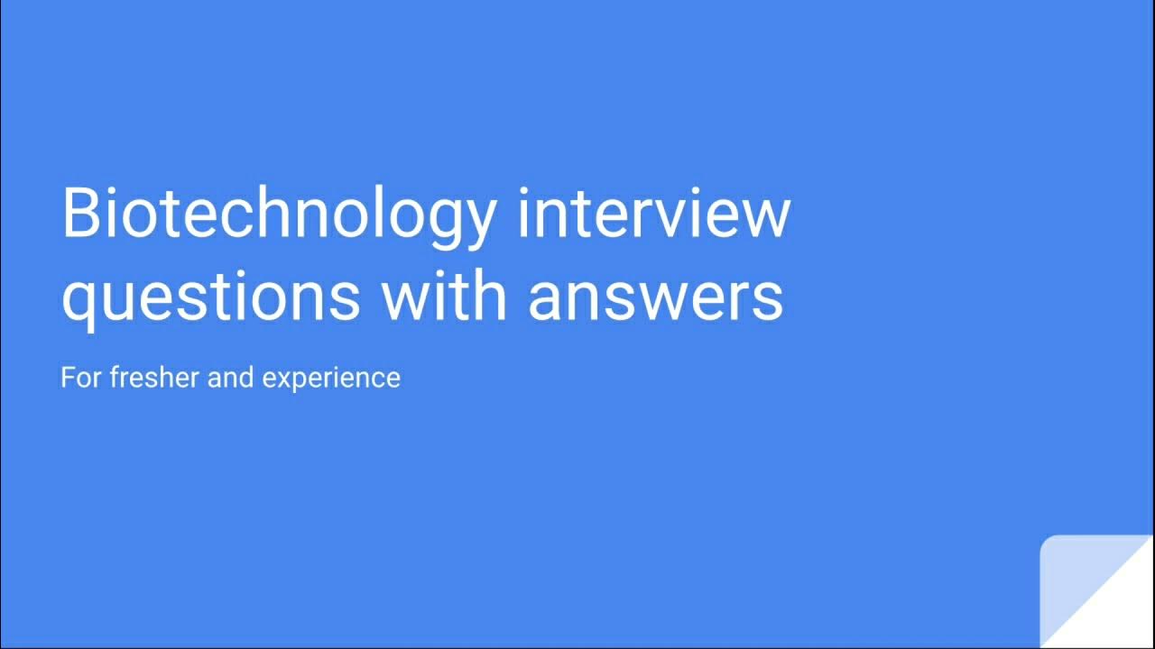 interviewquestions & answersfor biotechnologyjobfor fresher