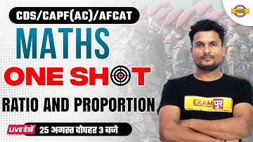 CDS/AFCAT/CAPF(AC)| CRASH COURSE | MATHS | ratio and proportion | MATHS BY VIKASH SIR