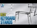 10 Best Keyboard Stands 2018