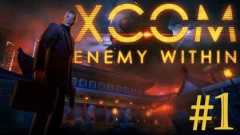 Too Much Tutorial - XCOM: Enemy Within Playthrough Part 1