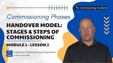 Commissioning Phases & Handover Model - Stages & Steps of Commissioning