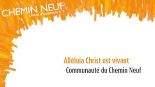 Video thumbnail of "Alléluia, Christ est vivant"