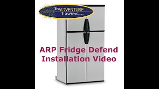 ARP Fridge Defend Installation Video by The Adventure Travelers 5,602 views 3 years ago 49 minutes