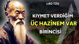 Kıymet Verdiğim Üç Hazinem Var I Lao Tzu Sözleri - Lao Tzu Öğretileri Hayat Dersi İçin Dinle