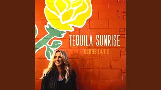 Video thumbnail of "Clare Dunn - Tequila Sunrise"