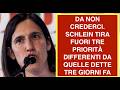 DA NON CREDERCI. SCHLEIN TIRA FUORI TRE PRIORITÀ DIFFERENTI DA QUELLE DETTE TRE GIORNI FA