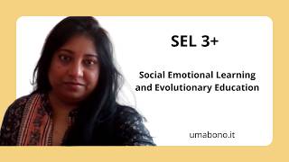 SEL 3 plus: Social Emotional Learning and Evolutionary Education