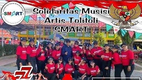 SMART ( Solidaritas Musisi Artis Tolitoli ) Ikut berpartisipasi di Hut Ri.Ke 77💪
