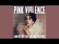 Pink Violence (feat. Melanie Martinez)