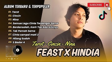 TAROT - FEAST | CINCIN - HINDIA | NINA | RUMAH KE RUMAH || LAGU POP TERPOPULER 2025