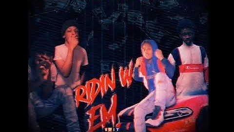 “RIDIN W EM” -FSG REESE ft FSG TAY079