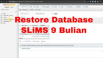 Tutorial Senayan Library Management System (SLiMS) 9 Bulian - Restore Database