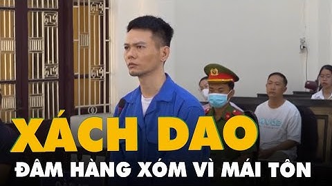 Chỉ vì mái tôn cọ sát nhà nhau, xách dao thái lan đâm hàng xóm suýt mất mạng
