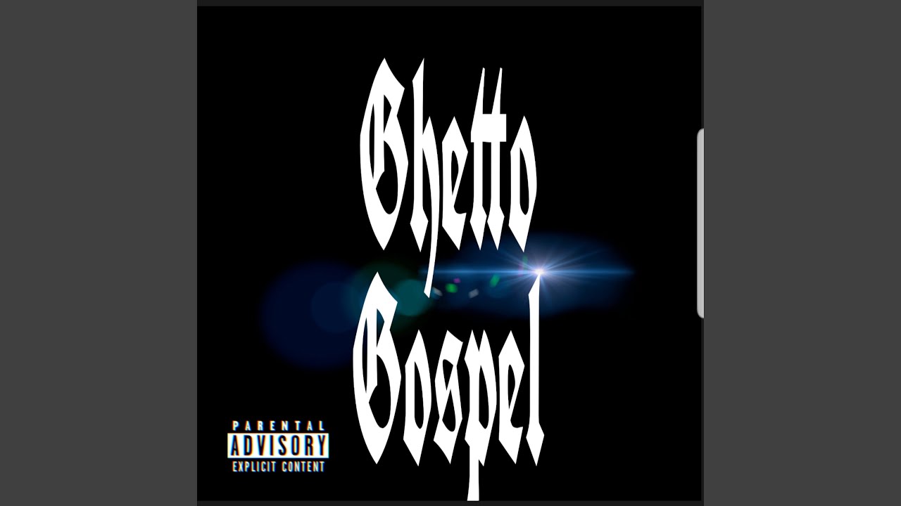 Ghetto Gospel - YouTube