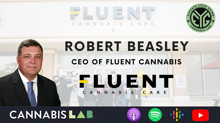 Robert Beasley, CEO of Fluent Cannabis