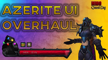 Azerite UI - Immersive World of Warcraft UI Overhaul