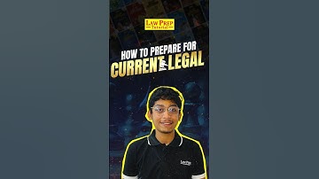 CLAT 2025: How to prepare for Current Legal | Importance of Current Legal | CLAT Preparation