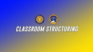 PROFED 112: Field Study 2 - Classroom Structuring