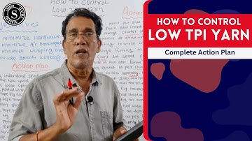 How To Control Low TPI Yarn || Detailed Action Plan || Sahoo Textile Academy