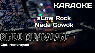 Karaoke/Lirik RINDU MUNDALAM | Cipt. Hendrayadi